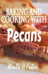 Produktbild: Baking And Cooking With Pecans