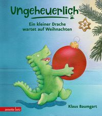 Bild vom Artikel Ungeheuerlich - Ein kleiner Drache wartet auf Weihnachten vom Autor Klaus Baumgart