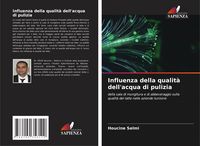 Produktbild: Influenza della qualit&agrave; dell'acqua di pulizia