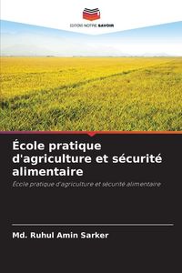 Produktbild: &Eacute;cole pratique d'agriculture et s&eacute;curit&eacute; alimentaire