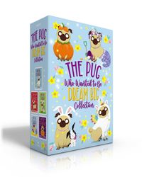 Produktbild: The Pug Who Wanted to Be Dream Big Collection (Boxed Set)