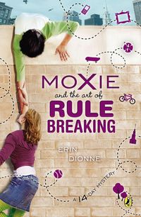 Produktbild: Moxie and the Art of Rule Breaking