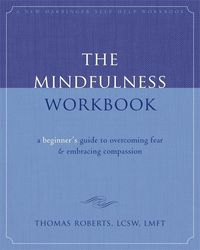Produktbild: Roberts, T: The Mindfulness Workbook