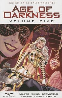 Produktbild: Shand, P: Grimm Fairy Tales: Age of Darkness Volume 5