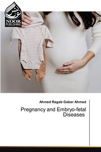 Produktbild: Pregnancy and Embryo-fetal Diseases