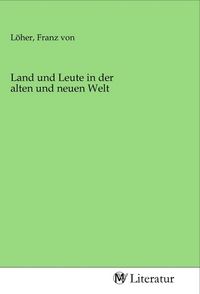Produktbild: Land und Leute in der alten und neuen Welt