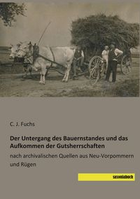 Produktbild: Der Untergang des Bauernstandes und das Aufkommen der Gutsherrschaften