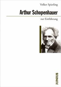 Bild vom Artikel Arthur Schopenhauer zur Einführung vom Autor Volker Spierling
