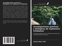 Produktbild: Investigaciones qu&iacute;micas y biol&oacute;gicas de Typhonium trilobatum