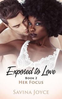 Produktbild: Her Focus (Exposed to Love, #2)