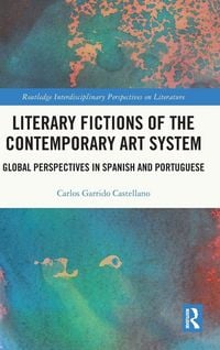 Produktbild: Literary Fictions of the Contemporary Art System