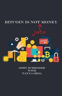Produktbild: Bitcoin Is Not Just Money