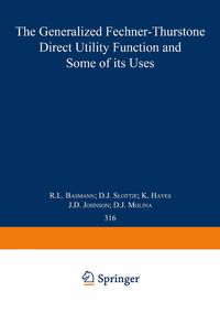 Produktbild: The Generalized Fechner-Thurstone Direct Utility Function and Some of its Uses