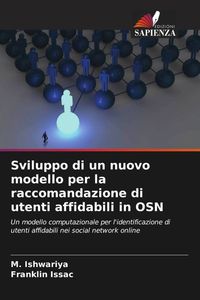 Produktbild: Sviluppo di un nuovo modello per la raccomandazione di utenti affidabili in OSN