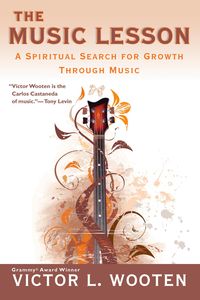 Bild vom Artikel The Music Lesson: A Spiritual Search for Growth Through Music vom Autor Victor L. Wooten