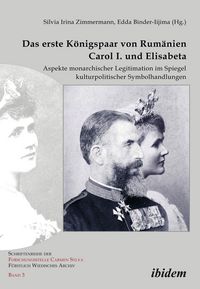 Produktbild: Das erste K&ouml;nigspaar von Rum&auml;nien Carol I. und Elisabeta