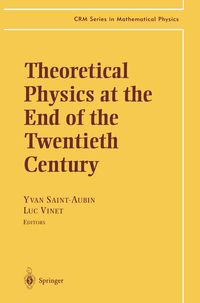 Produktbild: Theoretical Physics at the End of the Twentieth Century