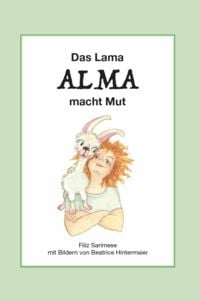 Produktbild: Das Lama ALMA macht Mut
