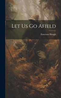 Produktbild: Let Us Go Afield