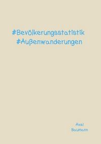Produktbild: #Bev&ouml;lkerungsstatistik #Au&szlig;enwanderungen