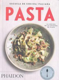 Produktbild: Escuela de Cocina Italiana Pasta (Italian Cooking School: Pasta) (Spanish Edition)