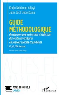 Produktbild: Guide m&eacute;thodologique de r&eacute;f&eacute;rence pour la recherches et r&eacute;daction