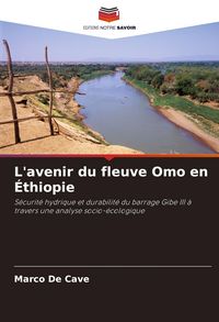 Produktbild: L'avenir du fleuve Omo en &Eacute;thiopie