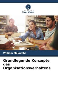 Produktbild: Grundlegende Konzepte des Organisationsverhaltens