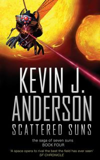 Scattered Suns Kevin J. Anderson