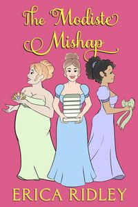 Produktbild: The Modiste Mishap (Heist Club, #2)