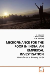 Produktbild: Sahoo, B: Microfinance For The Poor in India: An Empirical I