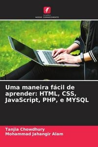 Produktbild: Uma maneira f&aacute;cil de aprender: HTML, CSS, JavaScript, PHP, e MYSQL