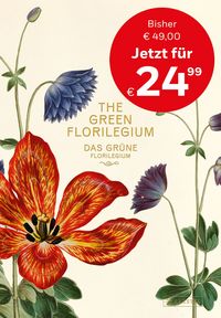 Produktbild: Das Gr&uuml;ne Florilegium &ndash; The Green Florilegium (dt./engl.)