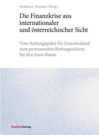 Die Finanzkrise aus internationaler und österreichischer Sicht