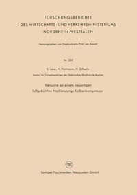 Produktbild: Versuche an einem neuartigen luftgek&uuml;hlten Hochleistungs-Kolbenkompressor