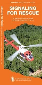 Bild vom Artikel Signaling for Rescue: A Waterproof Folding Guide to Helping Searchers Find You vom Autor Dave Canterbury