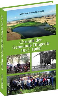 Produktbild: Chronik der Gemeinde T&uuml;ngeda in Th&uuml;ringen 1975-1989