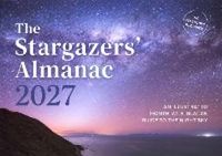 Produktbild: The Stargazers' Almanac: An Illustrated Month-at-a-Glance Guide to the Night Sky