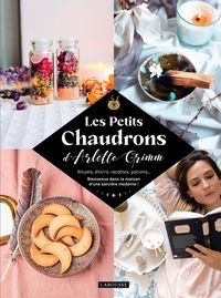 Produktbild: Les petits chaudrons : rituels, &eacute;lixirs, recettes, potions...