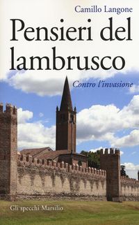 Produktbild: Pensieri del lambrusco. Contro l'invasione
