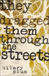 Produktbild: They Dragged Them Through the Streets