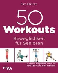 Produktbild: 50 Workouts - Beweglichkeit f&uuml;r Senioren