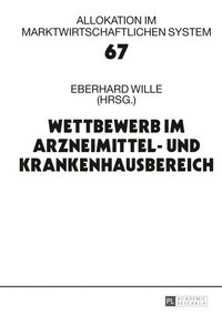 Produktbild: Wettbewerb im Arzneimittel- und Krankenhausbereich