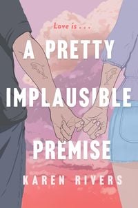 Produktbild: A Pretty Implausible Premise