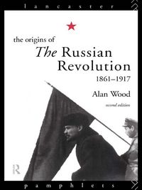 Produktbild: The Origins of the Russian Revolution, 1861-1917