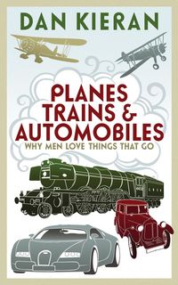 Produktbild: Planes, Trains and Automobiles