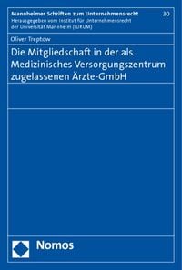 Produktbild: Die Mitgliedschaft in der als Medizinisches Versorgungszentrum zugelassenen &Auml;rzte-GmbH