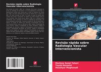 Produktbild: Revis&atilde;o r&aacute;pida sobre Radiologia Vascular Intervencionista