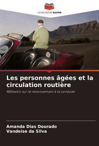 Produktbild: Les personnes &acirc;g&eacute;es et la circulation routi&egrave;re