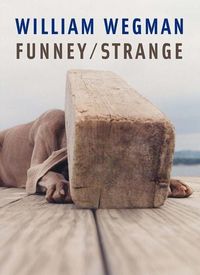 Produktbild: Wegman, W: William Wegman - Funney-Strange